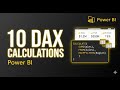 10 Most Useful DAX Calculation In Power BI