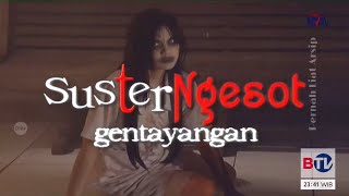 Cerita Misteri Multivision : Suster Ngesot Gentayangan