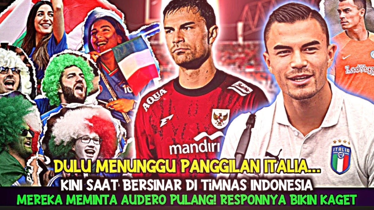 🔴DULU TAK DILIRIK, KINI DIPANGGIL PULANG! EMIL AUDERO BIKIN ITALIA BERUBAH SIKAP