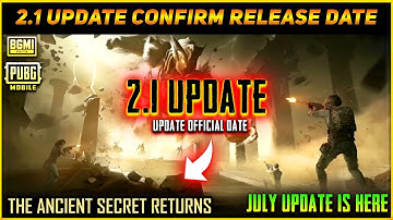 BGMI NEXT UPDATE 2.1 RELEASE DATE 🥰 BGMI/PUBG 2.1 UPDATE RELEASE DATE || 2.1 UPDATE NEW MODE PubgM