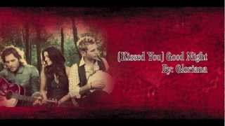 Gloriana - Kissed You Good Night Lyrics