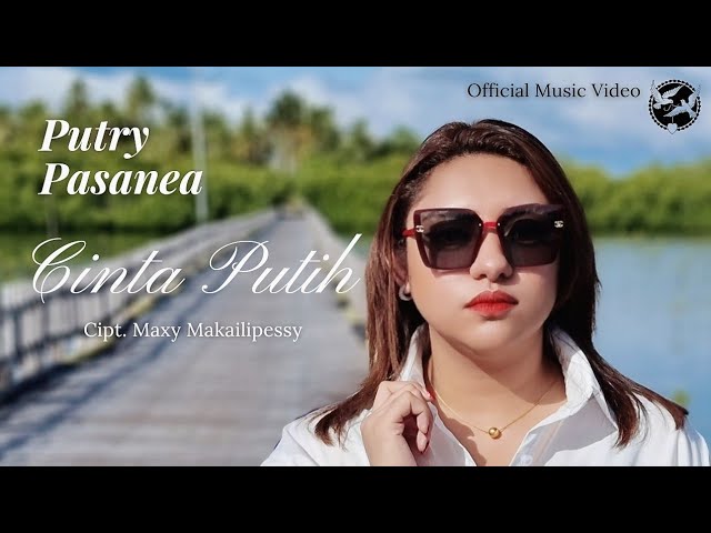 CINTA PUTIH - PUTRY PASANEA ( OFFICIAL MUSIC VIDEO ) class=