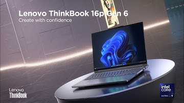 Lenovo ThinkBook 16p Gen 6 — AI Powered Performance, Precision for Creators.