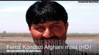 Feroz Kondozi Afghani mast (HD) collection