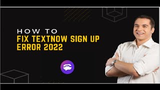 How to fix textnow sign up error 2021 textnow sign up error solvedtextnow an error has occurred