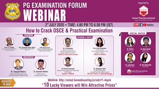 PG EXAMINATION FORUM WEBINAR on &quot;How to Crack OSCE &amp; Practical Examination&#39; I 2nd July 2020