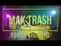 "Roman Showers" by Max Trash --- Sneak Preview!