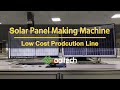 Low cost full auto solar panel production line  solar panel making machine  manufacturing process