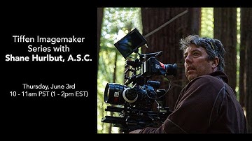 Tiffen Imagemaker Series with Shane Hurlbut, A.S.C.