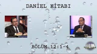Kutsal Yazılar | Daniel Kitabı - Bölüm 27 - Kısım 12 - Ayet 1-4 | Ayad Zarif ve Yousef Riad
