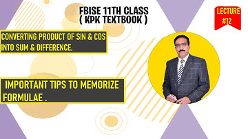 Fsc Book 1(KPK) Exercise # 10.3 Converting Prod Of Sin&Cos into Sum & Diff .