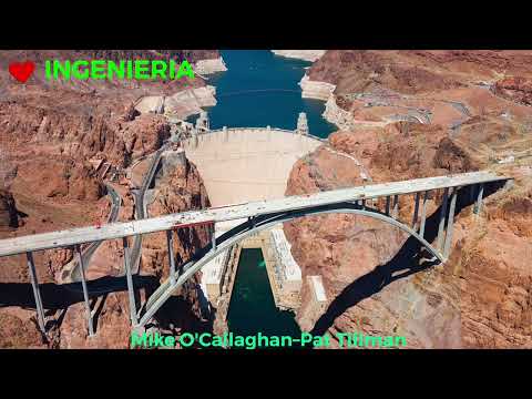 MEGAESTRUCTURAS  || Puente Mike O'Callaghan-Pat Tillman. El Puente mas de EEUU🌉🌉