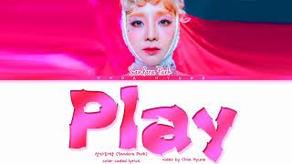 [REQUESTED] 산다라박 (Sandara Park) 'PLAY!' (Color-Coded Lyrics HAN/ROM/ENG)