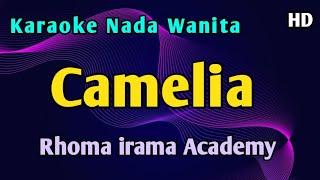 CAMELIA - KARAOKE NADA WANITA Rhoma Irama Academy 
