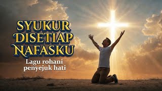 Gratitude in Every Breath – The Most Touching Spiritual Song About Gratitude