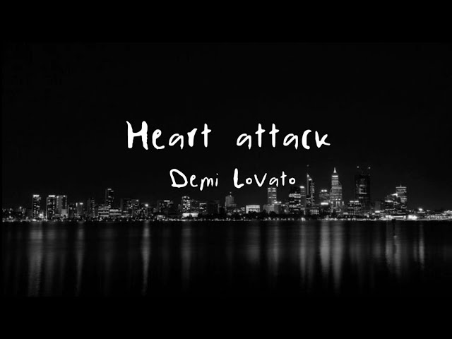 Heart Attack - Demi Lovato Tiktok version class=