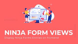 Ninja Forms Table View Tutorial — Display, Search & Pagination