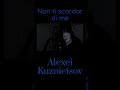 Non ti scordar di me - Alexei Kuznietsov