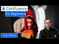Confluence for Complete Beginners | August Cohort