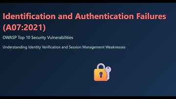 🔐 A07: Identification & Authentication Failures  OWASPTop10 2021  SAST+Realworld  Attacks #devsecops