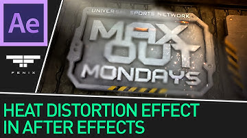 Heat Wave & Distortion Effects in After Effects