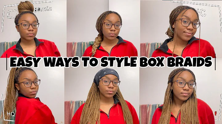 12 EASY WAYS TO STYLE BOX BRAIDS   | Audrey Jerome
