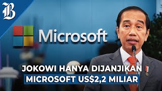 Nilai Investasi Microsoft di Indonesia Kecil, Beda dengan Malaysia dan Jepang