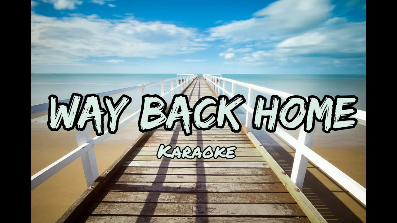 Way Back Home (Karaoke) SHAUN feat Conor Maynard YouTube