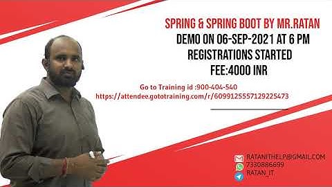 SPRING & SPRING BOOT New Batch by Mr.Ratan  On 06-sep-2021 AT 6PM IST Registration link in Descrip