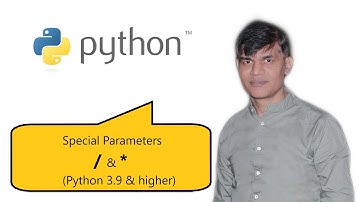 18. Python Basics | Special Parameters  in Function | / & *