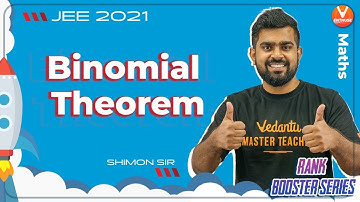 Binomial Theorem JEE | Rank Booster 🚀 | JEE 2021 | JEE Maths | Vedantu JEE Enthuse English