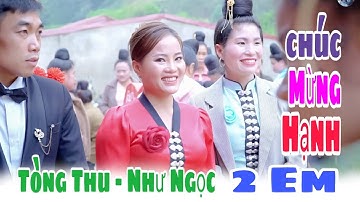 TOÀN CẢNH LỄ THÀNH HÔN TÒNG THU - NHƯ NGỌC II BẢN ÓT NỌI - XÃ CHIỀNG CỌ - TP SƠN LA II DU MÔNG TV