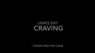 Craving - James Bay lyrics