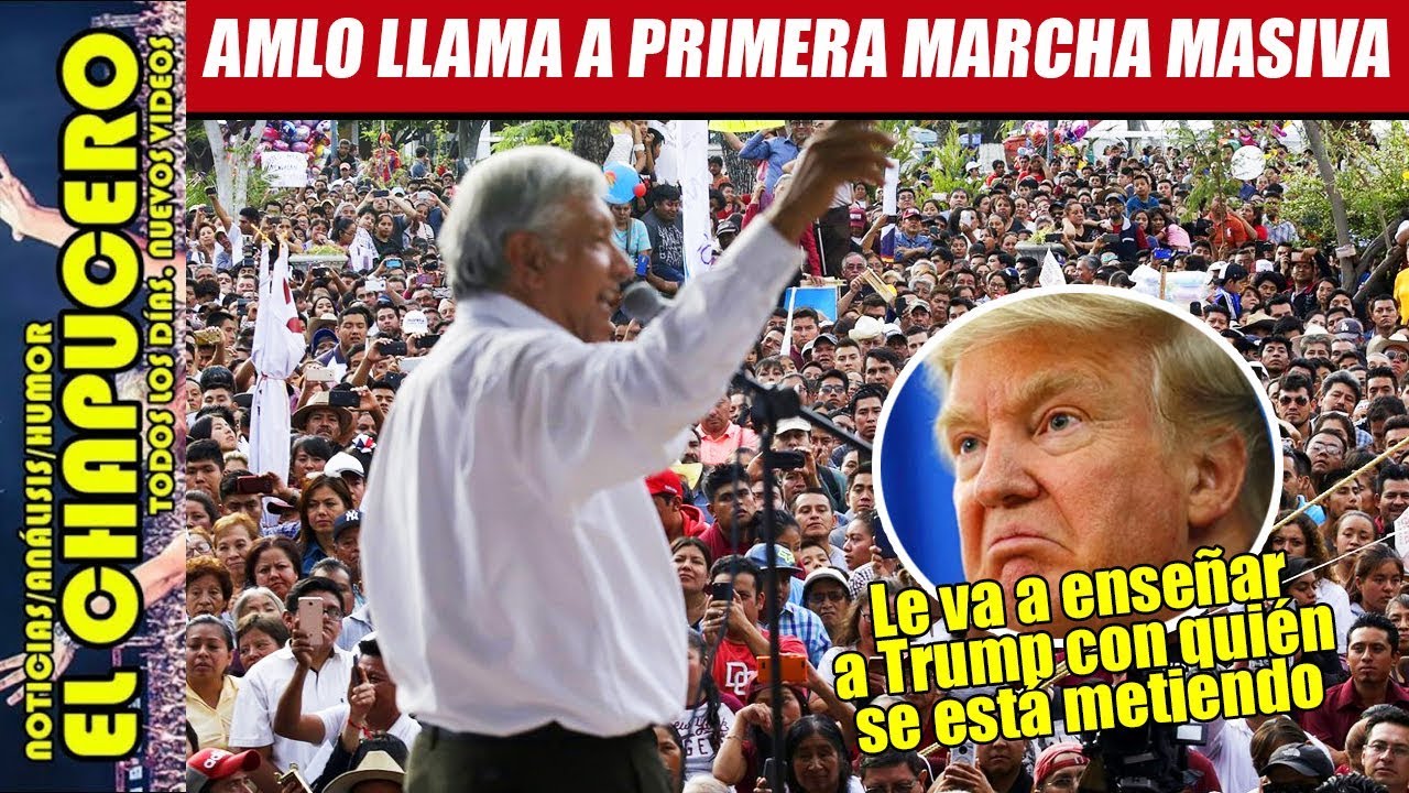 AMLO responde a Trump con concentración masiva en frontera México-EU. Saboteará su reelección mexico primera division