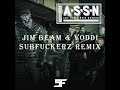 Jim Beam & Voddi (SubFuckerz Remix)