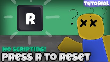 How to Add R to Reset in Roblox Studio (No Scripting Needed!)