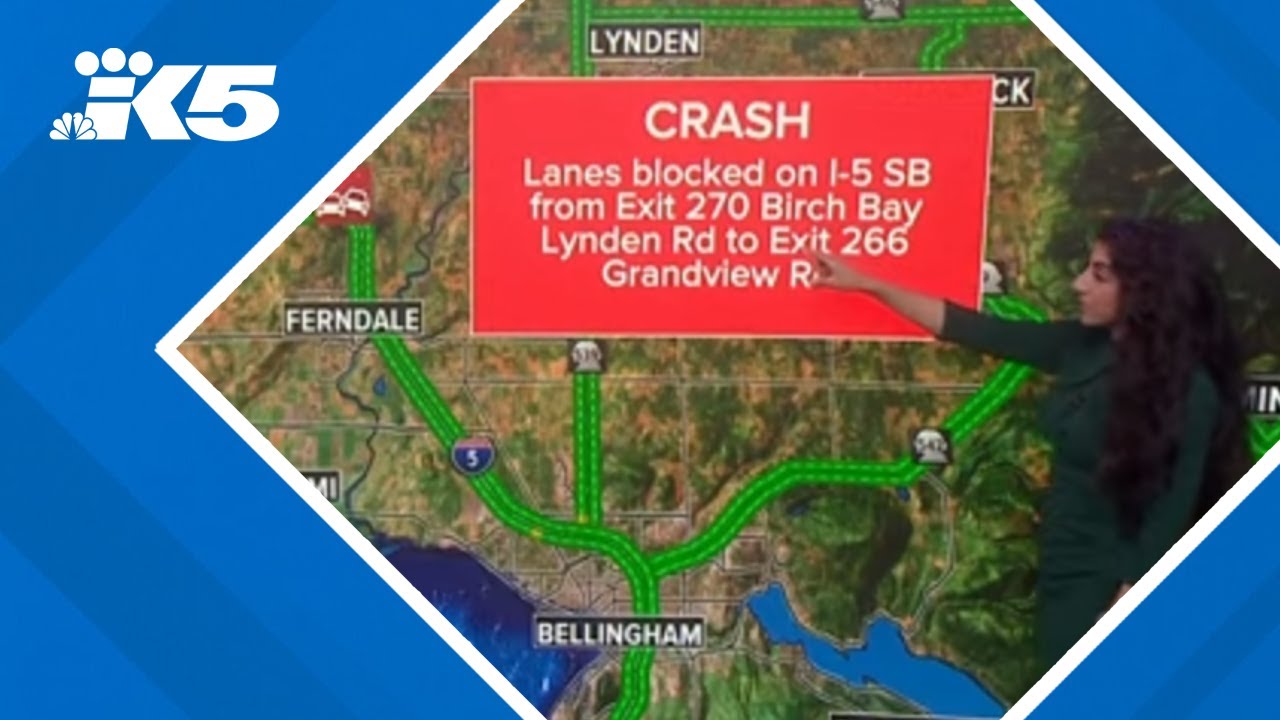 I-5 southbound fully blocked near Birch Bay after serious car crash ...