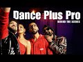 BTS | Audition Day | Dance Plus Pro | Shakti Mohan