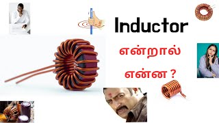 What Is Inductor Tamil How An Inductor Works Tamil Easy Explanation In Tamil
