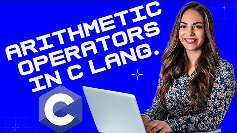 C Programming Tutorial 14: Arithmetic Operators in C Programming