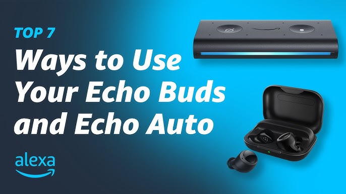 Echo Buds In-Ear Headphones Safety Problem: Fixed With Update