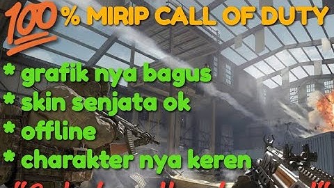 KEREN!!! game offline mirip CALL OF DUTY MOBILE (CODM)