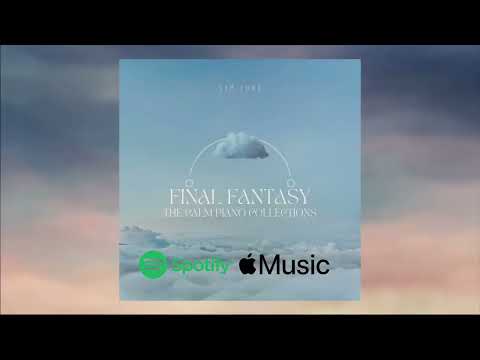Final Fantasy the Calm Piano Collections ~ Spotify & Apple Music Announcement