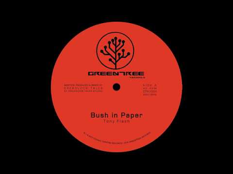 Tony Flash & Dreadlock Tales - Bush in Paper 7" (2007/2019) [SAMPLER]