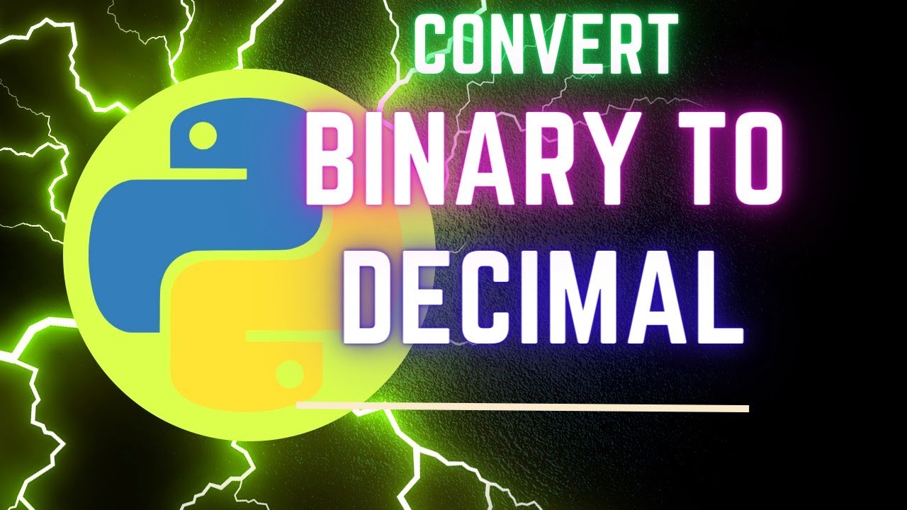 Convert binary to decimal value in python - YouTube