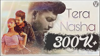 Video thumbnail of "Tera Nasha - The Bilz & Kashif | Cover Video Song by Omkar & Aditya Bhardwaj [2020]"