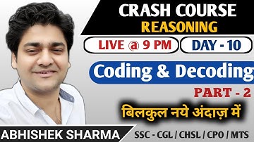 Crash Course - Coding & Decoding | Part - 2 | SSC | BANK | RAILWAY | Reasoning by Abhishek Sharma