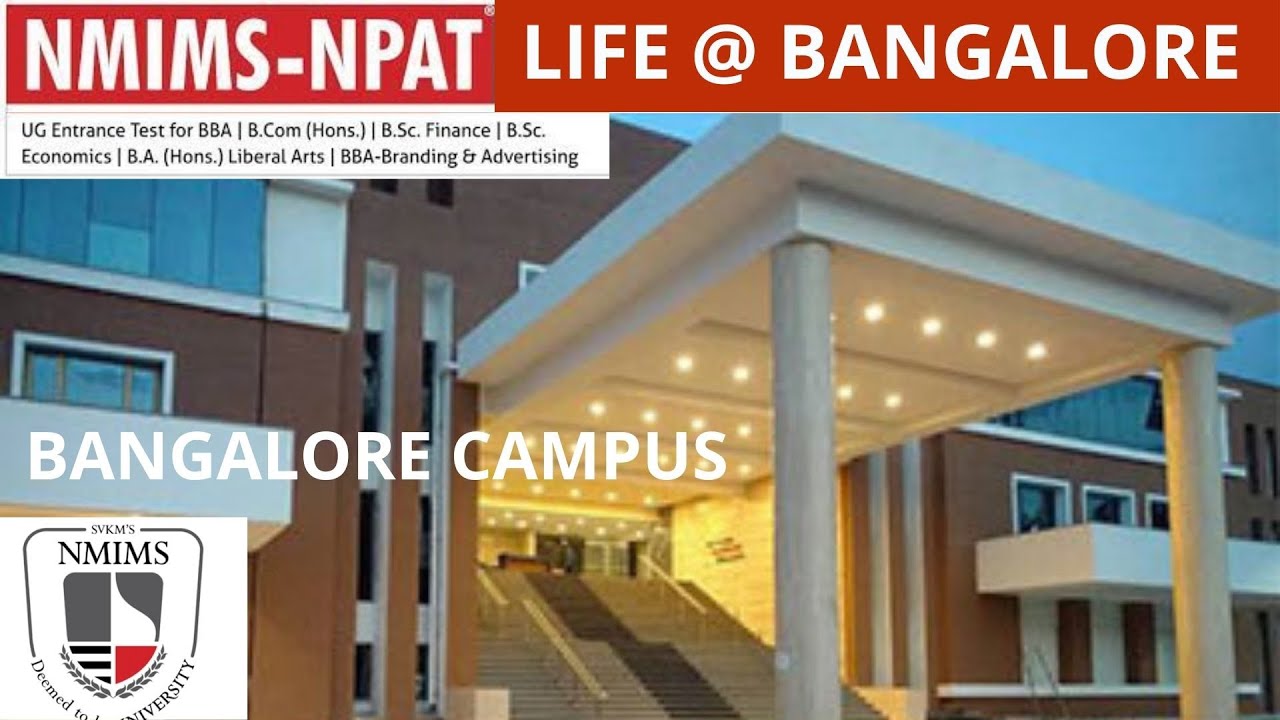 npat-nmims-life-nmims-bangalore-campus-nmims-programs-after-12th