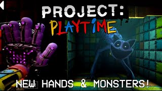 NEW Project Playtime Phase 4! NEW HANDS, NEW MONSTERS & MORE!