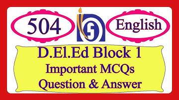 DELED 504 Block 1 Important MCQs Question and Answer in English